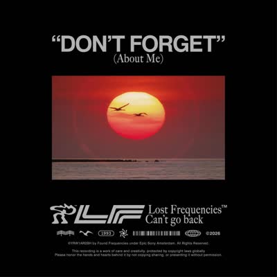 LOST FREQUENCIES - DON'T FORGET (ABOUT ME)