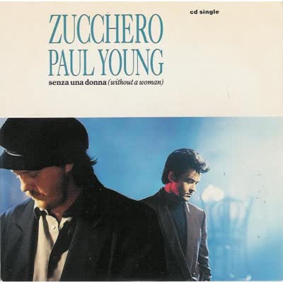ZUCCHERO UND PAUL YOUNG - SENZA UNA DONNA