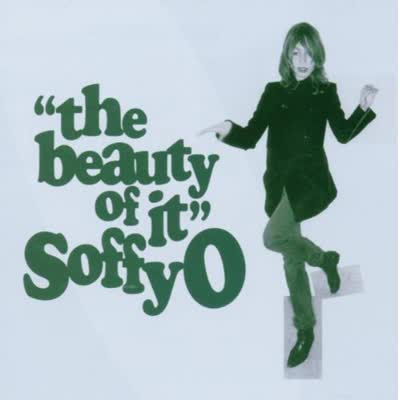 SOFFY O - EVERYBODY'S DARLING