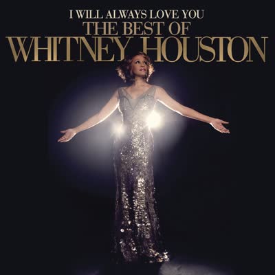 WHITNEY HOUSTON - I WILL ALWAYS LOVE YOU