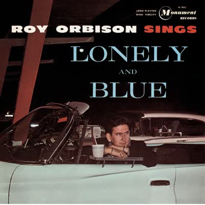 ROY ORBISON - ONLY THE LONELY
