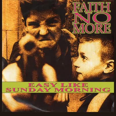 FAITH NO MORE - I'M EASY