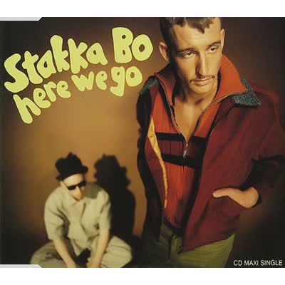 STAKKA BO - HERE WE GO