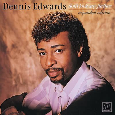 DENNIS EDWARDS UND SIEDAH GARRETT - DON'T LOOK ANY FURTHER