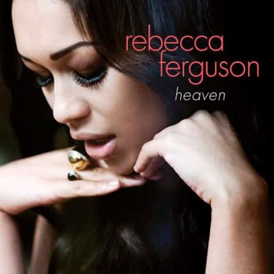 REBECCA FERGUSON - NOTHING'S REAL BUT LOVE