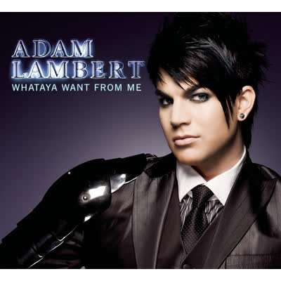 ADAM LAMBERT - WHATAYA WANT FROM ME