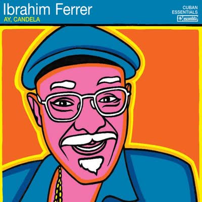 IBRAHIM FERRER - CANDELA