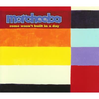 MORCHEEBA - ROME WASN'T BUILT IN A DAY