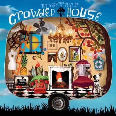 CROWDED HOUSE - DON'T DREAM IT'S OVER