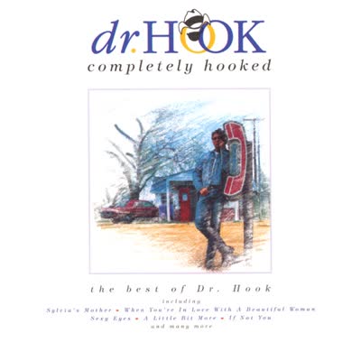DR. HOOK - WHEN YOU'RE IN LOVE WITH A BEAUTIFUL WOMAN (1978)