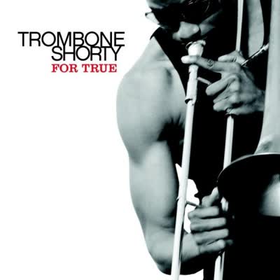TROMBONE SHORTY UND KID ROCK - MRS. ORLEANS