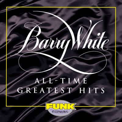 BARRY WHITE - YOU'RE THE FIRST, THE LAST, MY EVERYTHING