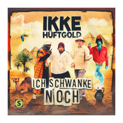 IKKE HUEFTGOLD - ICH SCHWANKE NOCH