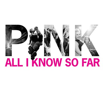 PINK - ALL I KNOW SO FAR