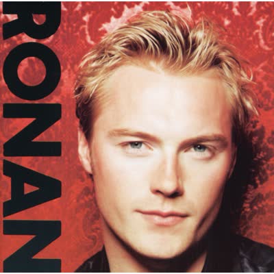 RONAN KEATING - WHEN YOU SAY NOTHING AT ALL