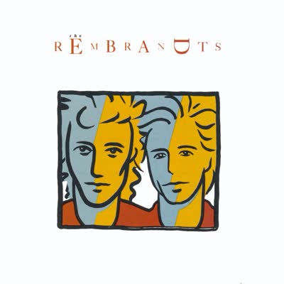 REMBRANDTS - JUST THE WAY IT IS, BABY
