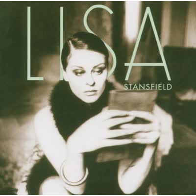 LISA STANSFIELD - IF I HADN'T GOT YOU