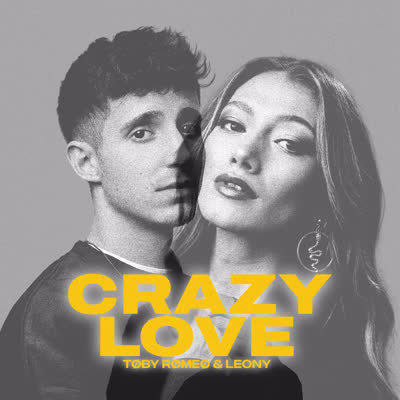 TOBY ROMEO UND LEONY - CRAZY LOVE