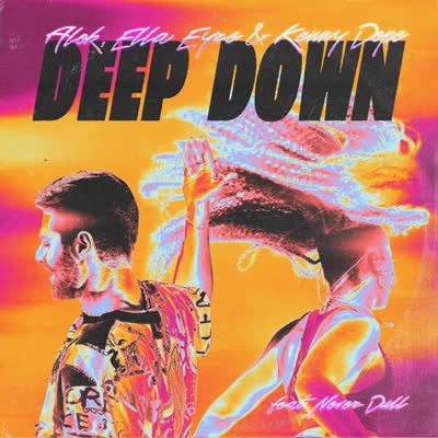 ALOK UND ELLA EYRE - DEEP DOWN