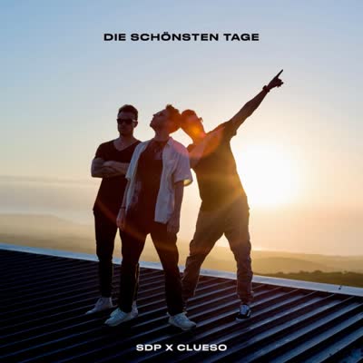 SDP UND CLUESO - DIE SCHÖNSTEN TAGE