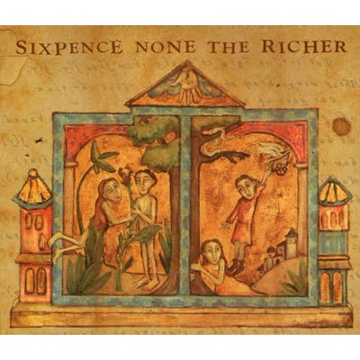 SIXPENCE NONE THE RICHER - THERE SHE GOES