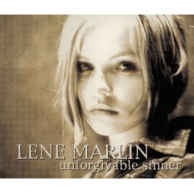 LENE MARLIN - UNFORGIVABLE SINNER