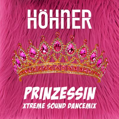 HÖHNER - PRINZESSIN
