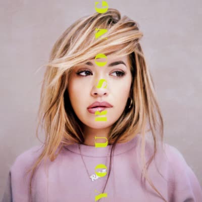 RITA ORA - YOUR SONG