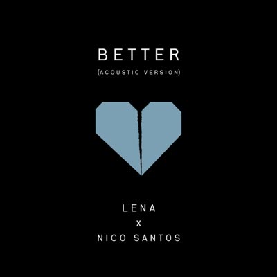 LENA UND NICO SANTOS - BETTER
