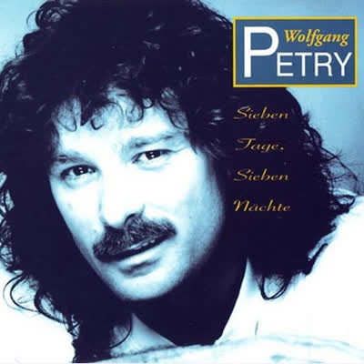 WOLFGANG PETRY - SIEBEN TAGE, SIEBEN NAECHTE