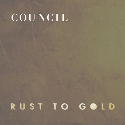 COUNCIL - RUST TO GOLD