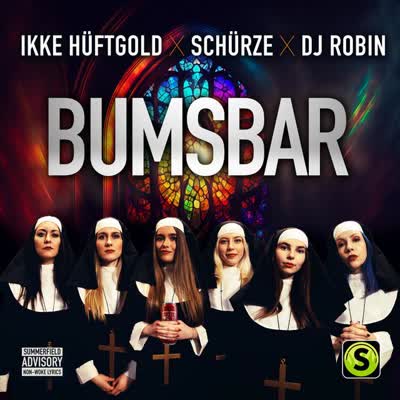 IKKE HUEFTGOLD, DJ ROBIN UND SCHUERZE - BUMSBAR