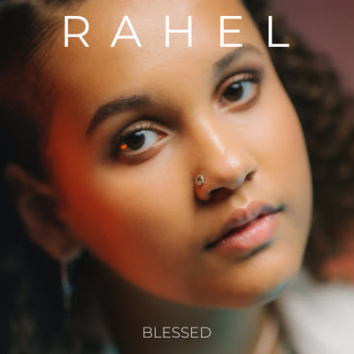 RAHEL - BLESSED