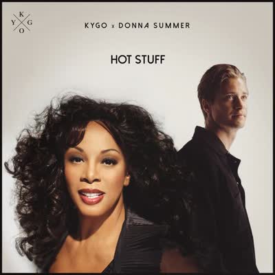 KYGO UND DONNA SUMMER - HOT STUFF
