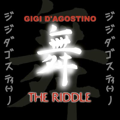 GIGI D'AGOSTINO - THE RIDDLE