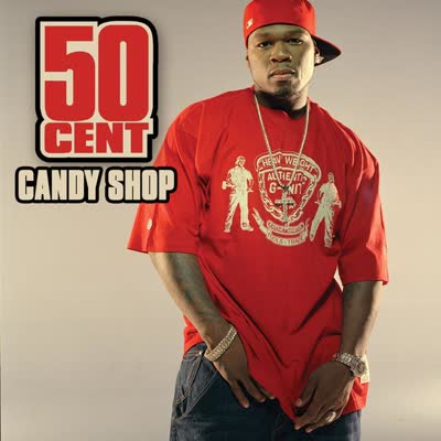 50 CENT - CANDY SHOP