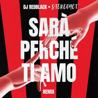 DJ REDBLACK UND STEREOACT - SARÀ PERCHÉ TI AMO