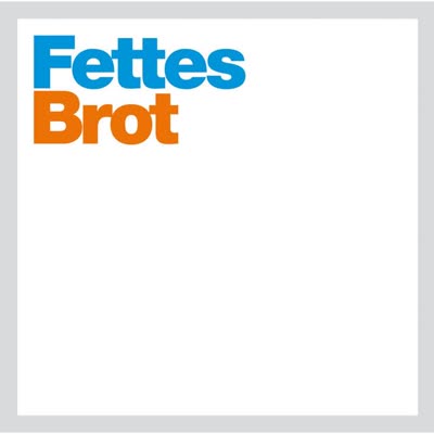 FETTES BROT - NORDISCH BY NATURE