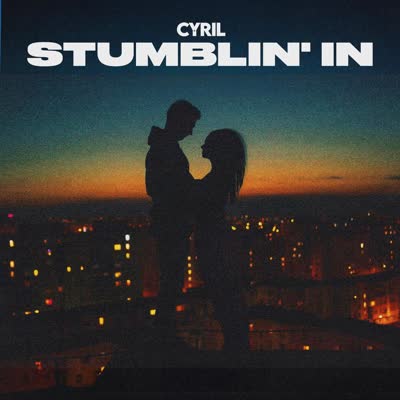 CYRIL - STUMBLIN' IN