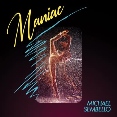 MICHAEL SEMBELLO - MANIAC
