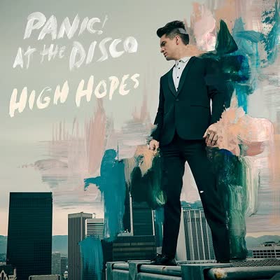 PANIC! AT THE DISCO - HIGH HOPES