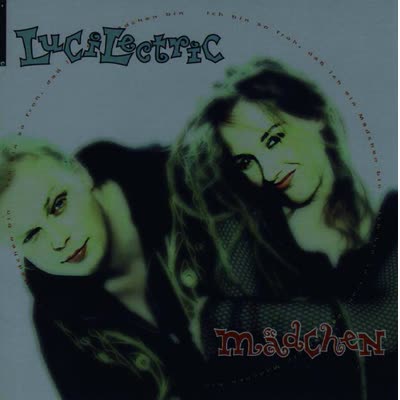 LUCILECTRIC - MÄDCHEN