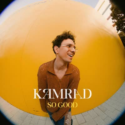 KAMRAD - SO GOOD