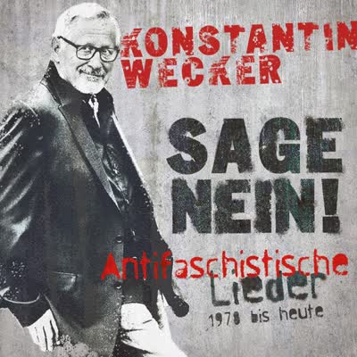KONSTANTIN WECKER - SAGE NEIN