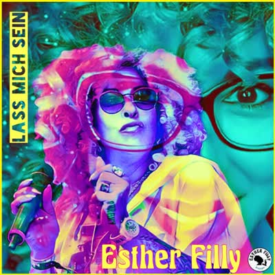 ESTHER FILLY - LASS MICH SEIN!
