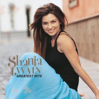 SHANIA TWAIN - FOREVER AND FOR ALWAYS