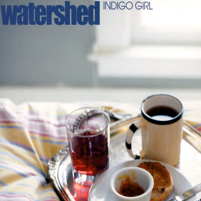 WATERSHED - INDIGO GIRL