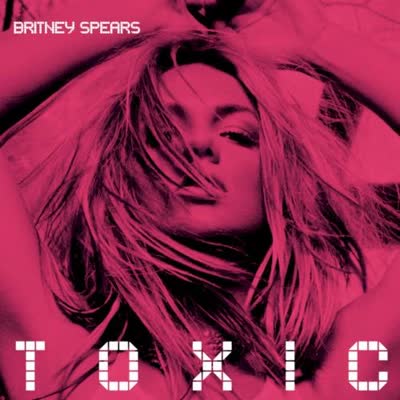 BRITNEY SPEARS - TOXIC