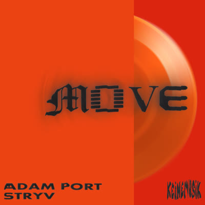 ADAM PORT UND STRYV MIT KEINEMUSIK - MOVE
