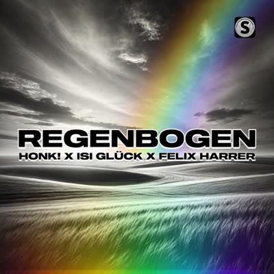 HONK, ISI GLÜCK UND FELIX HARRER - REGENBOGEN